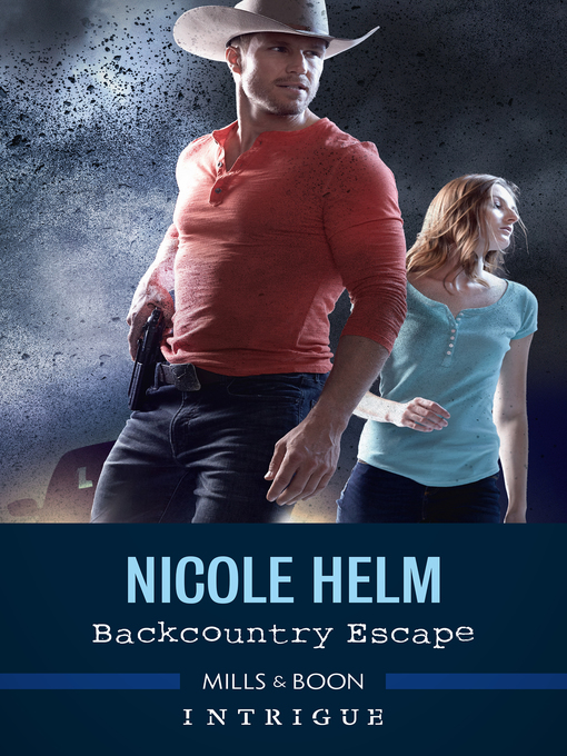 Title details for Backcountry Escape by Nicole Helm - Available